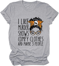 Womens Shirts I Like Murder Shows Comfy Clothes T Shirt Funny Saying Tops Graphic Tee Crewneck Casual Tops X-Large Light Gray