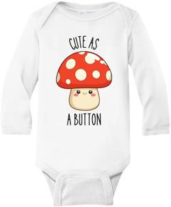 Funny Baby Bodysuit Cute as a Button Mushroom Baby Cotton Custom Baby Clothes Unisex Baby Announcement Onesie for Boys and Girls (Long Sleeve White, 18m) 18m Long Sleeves White