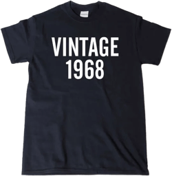 Vintage 1968 T-shirt Funny Birthday Gift 1968 Tee Shirt 50th Birthday
