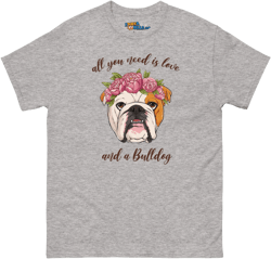 "All You Need Is Love and a Bulldog" Men's Tee | Red & White Colored English Bulldog