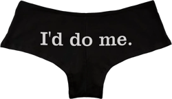 I'd Do Me Funny Women's Boyshort Underwear Panties Small Black