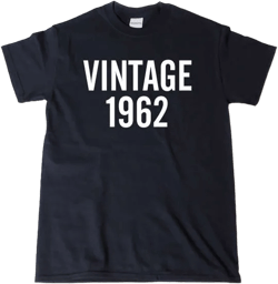 Vintage 1962 T-shirt Funny Birthday Gift Idea 1962 Tee Shirt