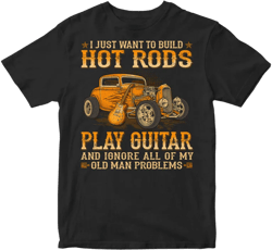 Hot Rod Electric Guitar Old Man Problems T-Shirt WDB549