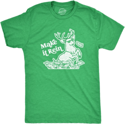 Mens Make It Rein T Shirt Funny Christmas Santa Reindeer Graphic Novelty Tee - Crazy Dog Men's T Shirt Green XL