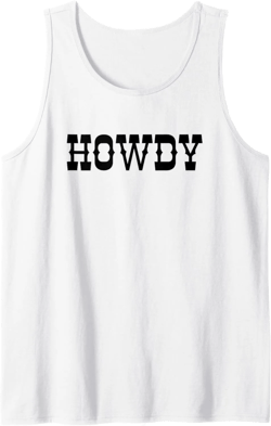 Howdy Tank Top