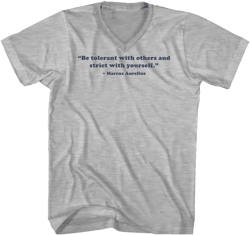 Be Tolerant With Others And Strict With Yourself. - Marcus Aurelius Quote Tees Adult Cotton V-neck T-shirt