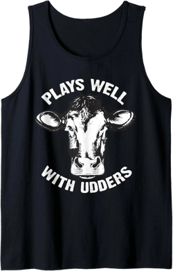 Funny Plays Well With Udders Cool Cow Gift For Men Women Tank Top