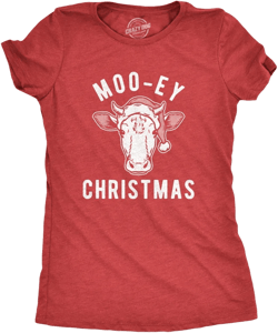 Womens Moo-ey Christmas T Shirt Funny Holiday Festive Cow Merry Xmas Graphic Tee - Crazy Dog Women's T Shirt Red XL
