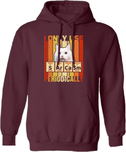 Cat Lover, Sarcasm Funny For Women Gift Periodic Table Gift Pullover Hoodie