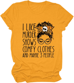 Womens Shirts I Like Murder Shows Comfy Clothes T Shirt Funny Saying Tops Graphic Tee Crewneck Casual Tops X-Large Yellow