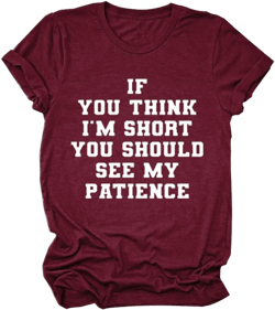 FORHVIPS If You Think I'M Short Funny T Shirt Women's Casual Graphic Tees Humor Novelty Shirts Summer Tops Small Wine Red