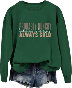 Mom Sweatshirts for Women Probably Hungry Likely Sleepy Letter Print Funny Mama Shirt Casual Crewneck Pullover Tops Small Vintage Green