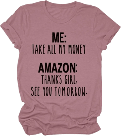 Take All My Money Shirts for Women Graphic Tee with Funny Sayings Short Sleeve Summer Tops Small Pink