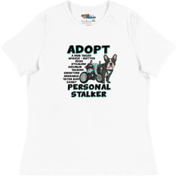 "Adopt A Personal Stalker" Female French Bulldog Women's Relaxed Tee | B&W Colored with Spina Bifida in Wheelchair