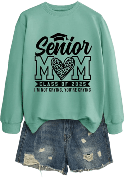 Senior Mom 2025 Sweatshirt Proud Mom Of A Class Of 2025 Graduation Shirts Women Crewneck Senior Mama Pullover Tops Large Green
