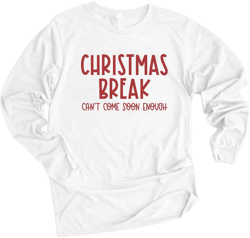 Simply Sage Market Women's Christmas Break Can't Come Soon Enough Long Sleeve Graphic Tee - M - White