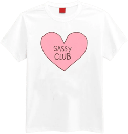 Sassy Club T Shirt