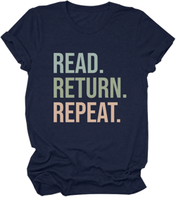 Read Return Repeat T Shirt Womens Casual Short Sleeve Crew Neck Tees Funny Letter Graphic Tops Cute Book Lovers Gifts Small Navy Blue