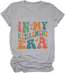 FORHVIPS In My Retirement Era T Shirt Women's Cute Graphic Tees Funny Retired Shirts Teacher Retirement Gifts Large Light Grey