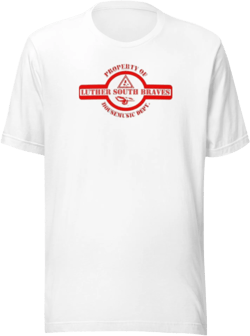 Luther South Property  Of Unisex t-shirt