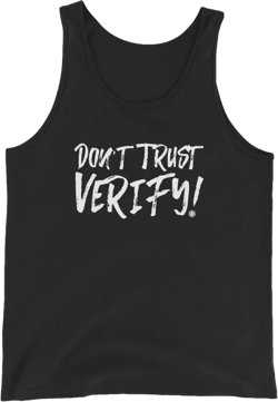 Don't Trust Verify! | Bitcoin Tank Top