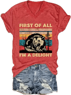 Generic First of All I'M A Delight Sarcastic Opossum Lover Funny Shirts Women V Neck Tee, 5X-Large Large Red