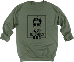 Notorious RBG Womens Sweatshirt - Graphic Sweatshirts for Women Celebrating Equality, and Women's Rights Icon, Cozy Pullover Medium Military