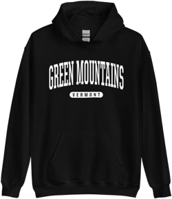 Green Mountains Hoodie - Green Mountains VT Vermont Hooded Sweatshirt