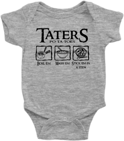 Taters Onesie® - Boil Em Mash Em Stick Em In A Stew - 100% Cotton - Available in White, Heather Gray or Pink (3-6 Month, Heather Gray)