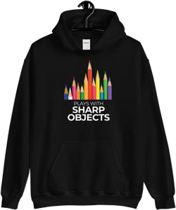 Plays with Sharp Objects Hooded Sweatshirt