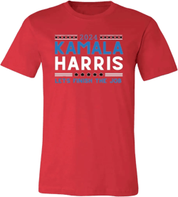 Wild Bobby Kamala Harris 2024 | Let's Finish The Job USA Election Democrat Political Shirt Premium Large Red