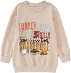 Boy Girl Thanksgiving Sweatshirt Turkey Gravy Beans and Rolls Let Me See That Casserole Shirt Kids Thanksful Outfit Apricot-1 7-8 Years