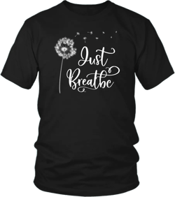 Just Breathe Unisex Shirt