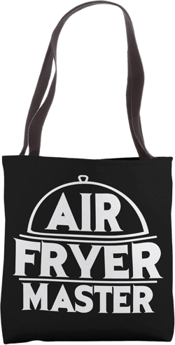 Air Fryer Master Cute Cooking Food Lovers Funny Foodie Gift Tote Bag
