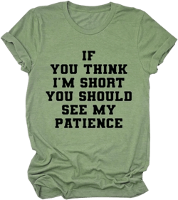 FORHVIPS If You Think I'M Short Funny T Shirt Women's Casual Graphic Tees Humor Novelty Shirts Summer Tops X-Large Green