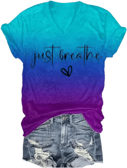 Just Breathe Shirt Inspirational Gift Mental Health Vneck Casul Tee Shirts