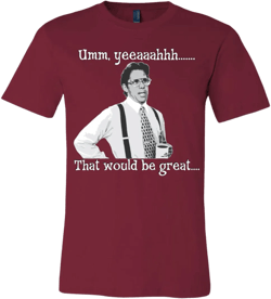 Office Space Lumbergh - Unisex Tee