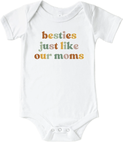 Besties Just Like Our Moms Baby Onesie®, New Mom Gift, Mothers Day Gift, Our First Mothers Day, Funny Baby Onesie®, Baby Shower Gift