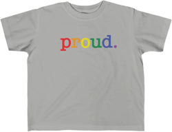 Proud Toddler T-Shirt | Gay Pride Kids Shirt | LGBTQA+ Children&#39;s Tee | Rainbow Flag Pride Festival Clothing for Boys or Girls