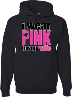I wear pink for my wife breast cancer awareness  mens hoodies