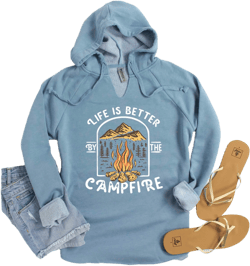 Campfire Hoodie, Life is Better by the Campfire, Ultra Soft Camping Hoodie for Women, Adventure Outdoor Hooded Sweatshirt