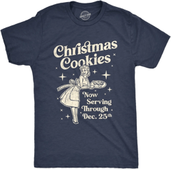 Mens Christmas Cookies Now Serving Through December 25th T Shirt Funny Holiday Baking Graphic Tee - Crazy Dog Men's T Shirt Navy M