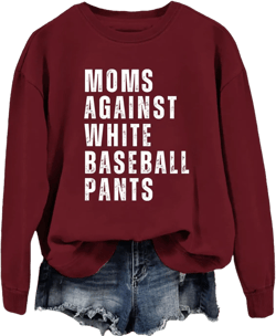 Baseball Mom Sweatshirt Women Moms Against White Baseball Pants Funny Graphic Long Sleeve Shirts Crewneck Sweater Wine Red Medium