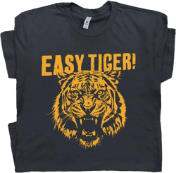 Easy Tiger Shirt Cute Tiger T Shirt for Women Ladies Men Cool Animal Shirt Sarcastic Shirt Saying Vintage Cat Graphic Tee Funny Shirt Silly