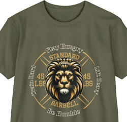 Lion Weightlifting T-Shirt, Workout Tee, Gym Top, Fitness Shirt, Powerlifting Apparel, Stay Hungry Lift Heavy Be Humble Train Hard