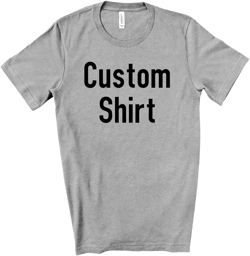 Custom T-Shirt, Custom Graphic Tee, Custom Text Shirt, Personalized Shirts, Choose Your Design, Choose Your Text, Custom Tee, Custom Shirts