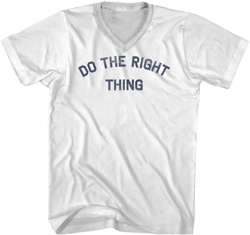 Do The Right Thing Adult Cotton V-neck T-shirt