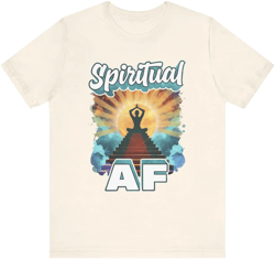 Spiritual AF | 100% Cotton Tee
