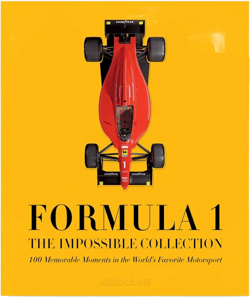Formula 1: The Impossible Collection (2nd Edition) book