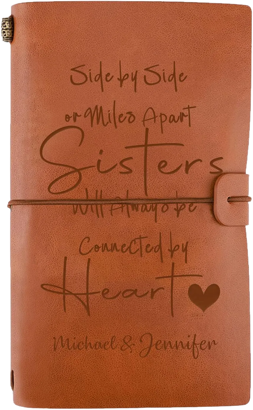 Personalized Leather Journal Gift for Sister-Custom Friendship Gifts for Women Friends- Side by Side or Miles Apart, Sister Birthday Gifts from Sister, Gift for Women Friends Christmas Wedding Gift To sister-Custom